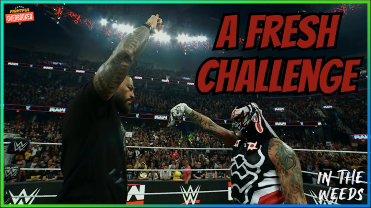 Roman Reigns Shows Zero Fear | In The Weeds 9/1/26