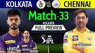 IPL 2023 Match-33 | Chennai Vs Kolkata Match Playing 11 | CSK Vs KKR Line-Up 2023 | KKR Vs CSK 2023