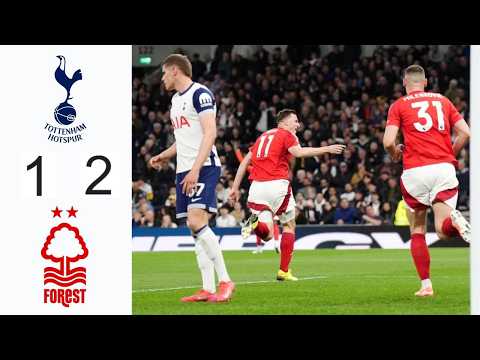 1-2 Tottenham vs Nottingham Forest Highlights