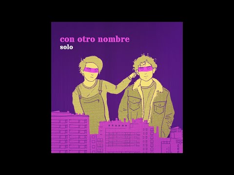 Con Otro Nombre - Solo