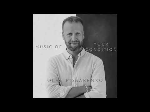 Seisundi Muusika (Music of Your Condition) - Oleg Pissarenko
