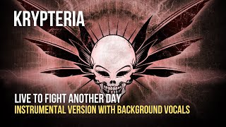 Krypteria - Live To Fight Another Day (Instrumental With Background Vocals)