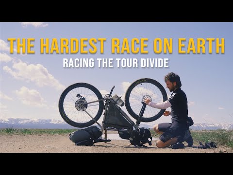 The Hardest Race On Earth - A Tour Divide Film