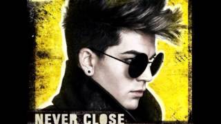 Adam Lambert - Never Close Our Eyes