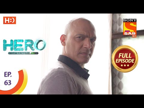 Hero - Gayab Mode On - Ep 63 - Full Episode - 3rd March, 2021
