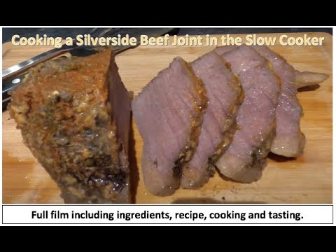Recipe for Cooking a Silverside Beef Joint in the Slow...