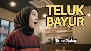 Download lagu TELUK BAYUR - ERNIE DJOHAN | Reggae Cover by Ameera mp3