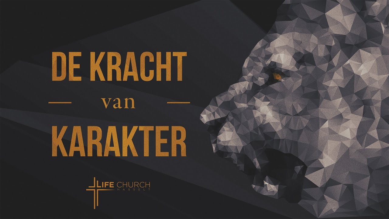 de KRACHT van KARAKTER