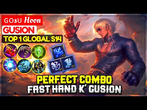 Perfect Combo Fast Hand K' Gusion KOF [ Top 1 Global Gusion S14 ] ɢᴏsᴜ Hoon Mobile Legends