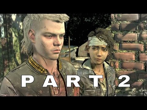 The Walking Dead: The Final Season Walkthrough Gameplay Part 2 (No Commentary)