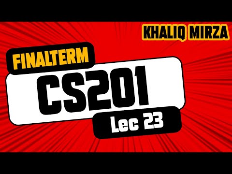 CS201 | SHORT Lecture 23 | EASY and SIMPLE | Short Lecture | #khaliqmirzaofficial