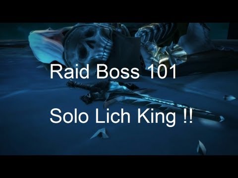 WoW Raid Boss 101 - Solo Lich King !!