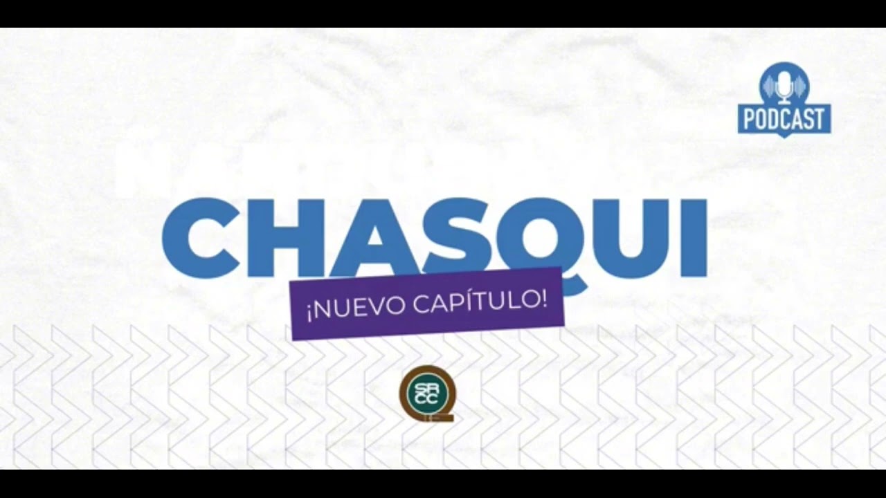 Chasqui ¡nuevo capítulo!