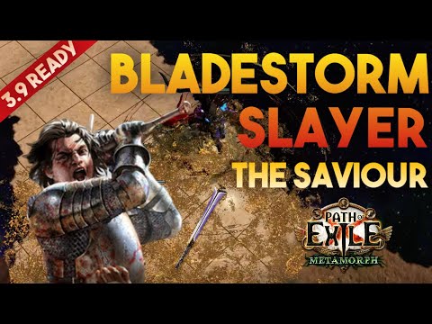 [3.9] Bladestorm Build (The Saviour) - Slayer Duelist - Metamorph - Path of Exile 3.9