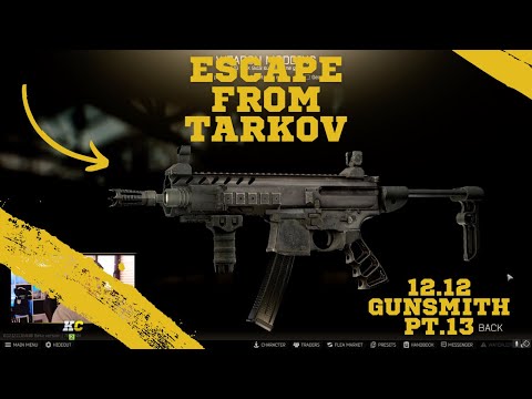 Gunsmith - Part 13 Escape from Tarkov Büchsenmacher Quest 12.12 Tutorial Guide deutsch King_ChiefTV