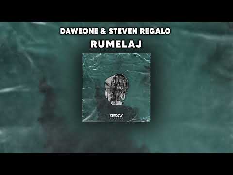 DaweOne & Steven Regalo - Rumelaj (Original Mix)