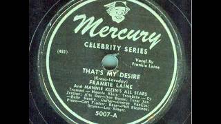 Frankie Laine - That&#39;s My Desire (1946) (original 78 rpm)