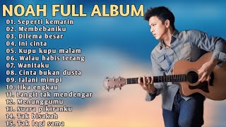 NOAH FULL ALBUM_SECOND CHANCE_SEPERTI KEMARIN_MEMBEBANIKU_DILEMA BESAR