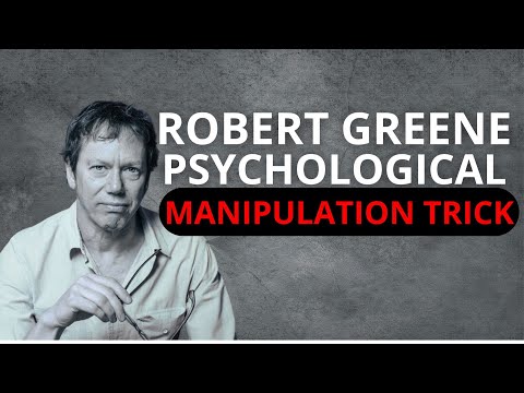 Robert Greene’s PSYCHOLOGICAL TRICK That Works on Everyone
