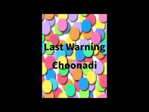 Last Warning   Choonadi