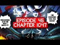 Episode 45 One Piece Chapter 1047 Discussion