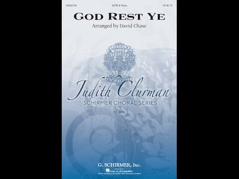 God Rest Ye (SATB Choir) - Arranged by David Chase