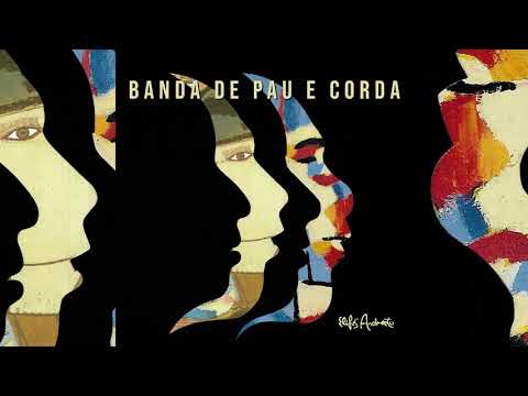 Sinais - Banda de Pau e Corda