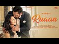 Ruaan Song Tiger 3 Salman Khan Full Hd Song