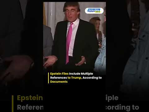 Epstein Files Multiple References to Trump, Authorities Stress No Proof of Wrongdoing