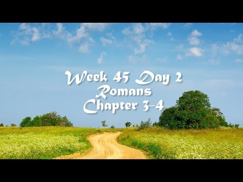 Audio Bible Reading Plan - Week 45 Day 2 (Romans 3-4)
