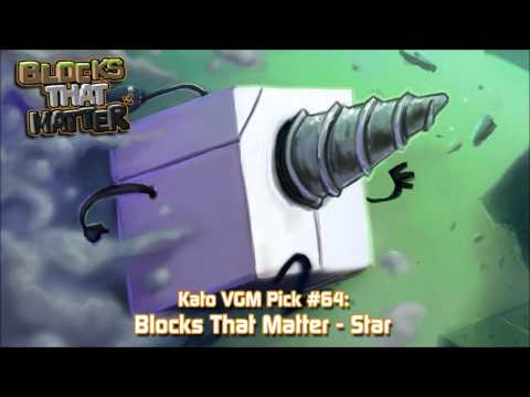 Kato VGM Pick #64: Blocks That Matter - Star