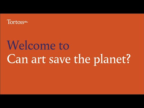 Can art save the planet?