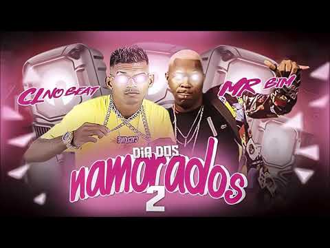 CL NO BEAT E MR BIM - DIA DOS NAMORADOS 2  (REMIX BREGA FUNK)