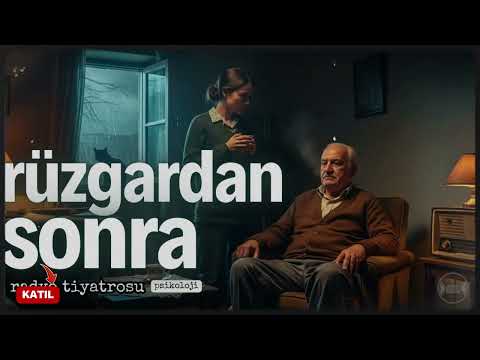 Rüzgârdan Sonra” | Ankara Radyosu | Şaban Demir – Bir Baba ve Kızın Sessiz Hikayesi #radyotiyatrosu