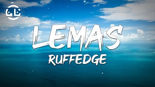 Ruffedge - Lemas (Lyrics)
