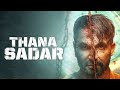 Thana Sadar Punjabi Action Thriller Movie L Cheema New Punjabi Movie