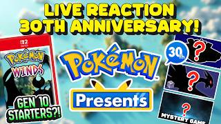 POKEMON PRESENTS 30th ANNIVERSARY! | Live Reaction for Pokemon Day 30! | Gen 10 Revealed & More?!