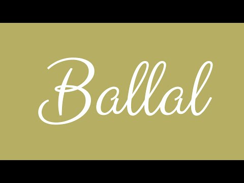 Learn how to Write the Name Ballal Signature Style in Cursive Writing