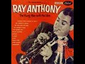 Ray Anthony - The Young Man With The Horn (1951)