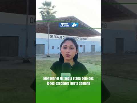 Monsenhor Gil sedia etapa dos jogos escolares no Piauí