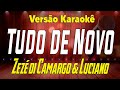 Zeze Di Camargo Luciano Tudo De Novo Karaokê
