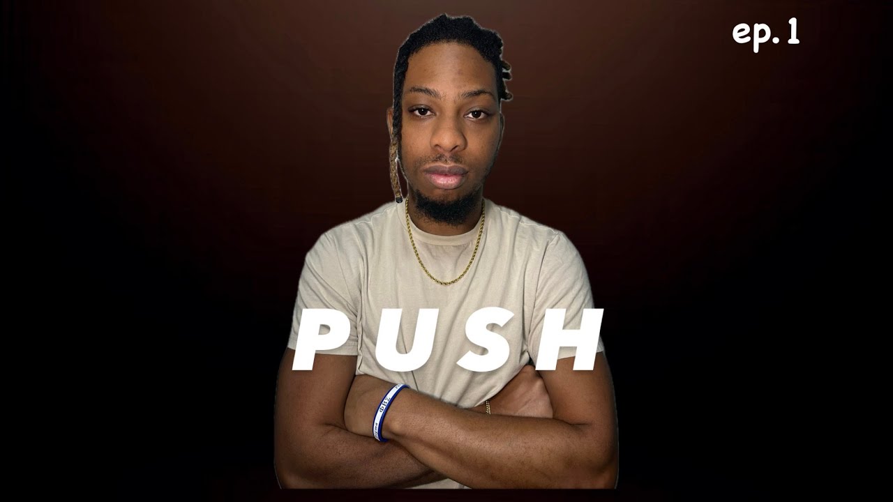 Push ep.1