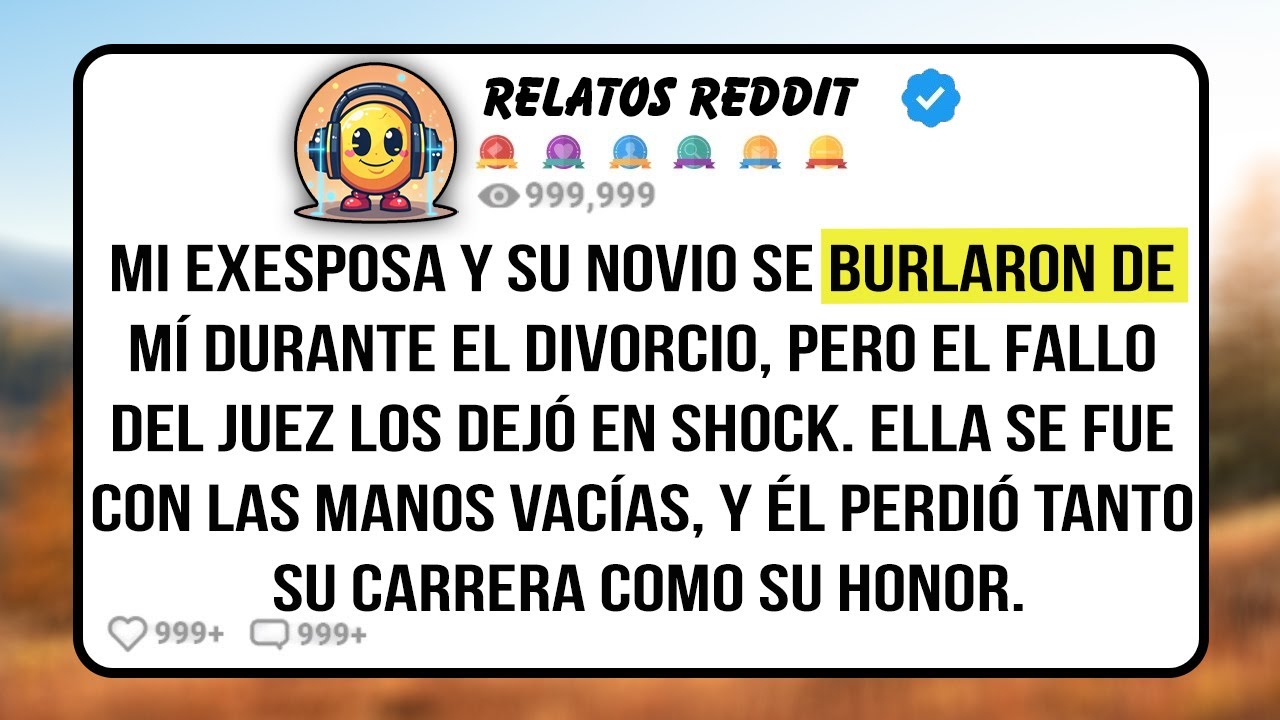 Mi EXESPOSA y su NOVIO se burlaron de mí durante el DIVORCIO, pero el FALLO del JUEZ los dejó...