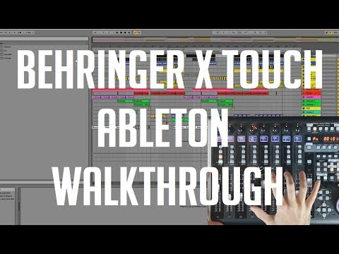 Behringer X-Touch | Ableton Live 9/10: Complete Walkthrough