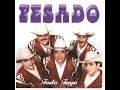 Pesado - que voy hacer