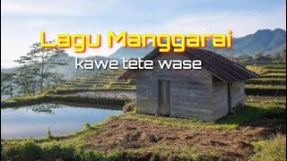 Download lagu Lagu MANGGARAI Kawe Tete Wase paling populer mp3