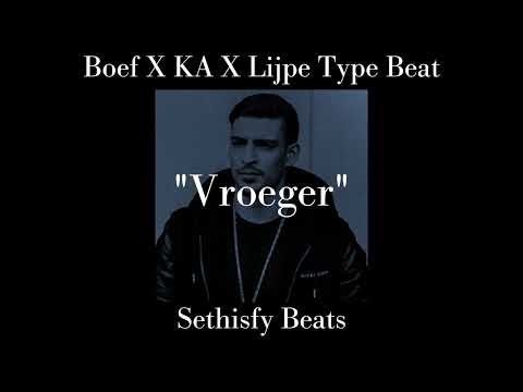 Boef x KA Type Beat X Lijpe Type Beat - “Vroeger” | Storytelling Rap Type Beat (prod. sethisfybeats)