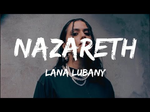 Lana Lubany - Nazareth (Lyrics)(English Translation)