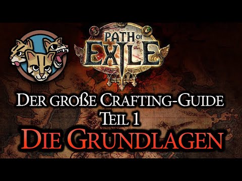 Crafting-Guide für Anfänger - Teil 1 | Grundlagen & Möglichkeiten | Path of Exile