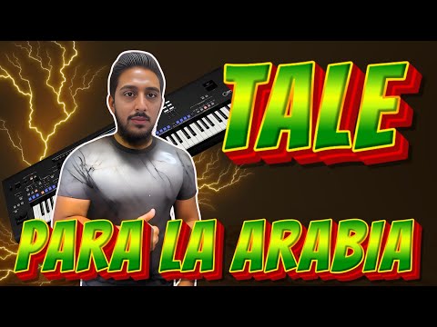 Tale: Para La Arabia